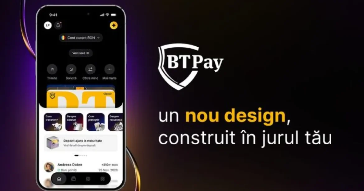 BT Pay își restructurează funcțiile într-o arhitectură digitală nouă